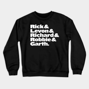 the band Crewneck Sweatshirt